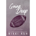 Going Deep: an enemies to lovers, football romance - Paperback