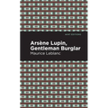 Arsene Lupin: The Gentleman Burglar - Hardcover
