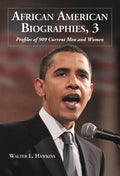 African American Biographies, 3: Profiles of 909 Current Men and Women - Paperback