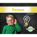 Earwax - Library Binding