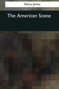 The American Scene - Paperback