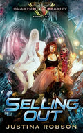 Selling Out: Quantum Gravity Book Two - Paperback