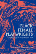 Black Female Playwrights - Paperback