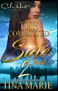 The Committed Side Chick 2: An African American Romance - Paperback