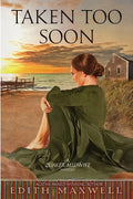 Taken Too Soon - Paperback