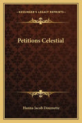 Petitions Celestial - Paperback