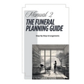Manual 2: The Funeral Planning Guide - Paperback