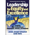 Leadership for Equity and Excellence: Creating High-Achievement Classrooms, Schools, and Districts - Paperback