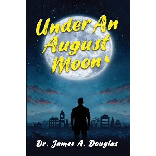Under an August Moon - Paperback