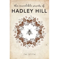 The Incredible Secrets of Hadley Hill - Paperback