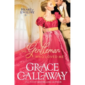 The Gentleman Who Loved Me: A Steamy Age Gap Regency Romance - Paperback