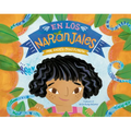 En Los Naranjales (in the Groves Spanish Edition) - Hardcover