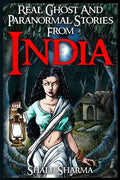 Real Ghost And Paranormal Stories From India - Paperback