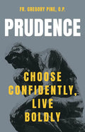 Prudence: Choose Confidently, Live Boldly - Paperback