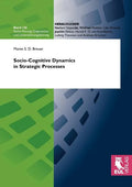Socio-Cognitive Dynamics in Strategic Processes - Paperback