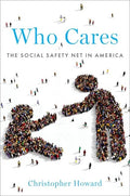 Who Cares: The Social Safety Net in America - Paperback