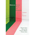Modelling Between Digital and Humanities: Thinking in Practice - Paperback