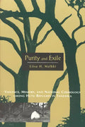 Purity and Exile: Violence, Memory, and National Cosmology among Hutu Refugees in Tanzania - Paperback
