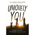 Uniquely You: Exploring Your Child's Extraordinarily Distinctive Design - Paperback