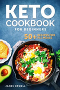 KETO COOKBOOK For Beginners: 50+ Recipies for All Meals - Paperback