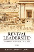 Revival Leadership: Vol 1: Zerubbabel: Rebuilding the Temple - Paperback