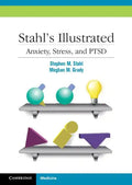 Stahl's Illustrated Anxiety, Stress, and Ptsd - Paperback