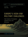 Europe's High-End Military Challenges: The Future of European Capabilities and Missions - Paperback