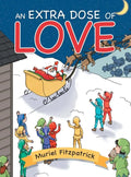 An Extra Dose of Love - Hardcover