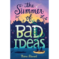 The Summer of Bad Ideas - Hardcover