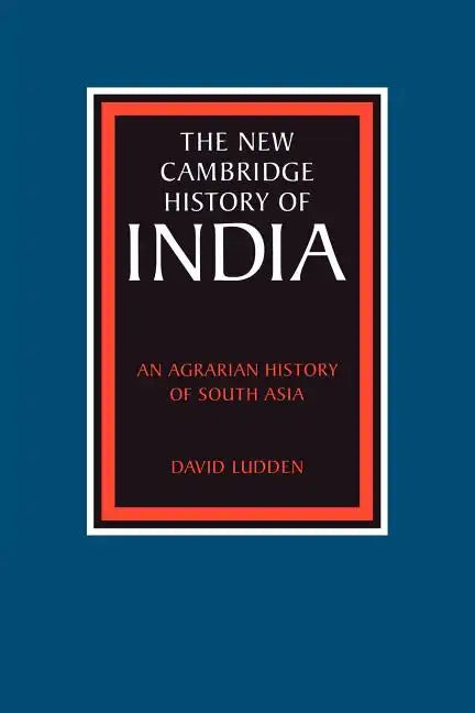 An Agrarian History of South Asia - Paperback