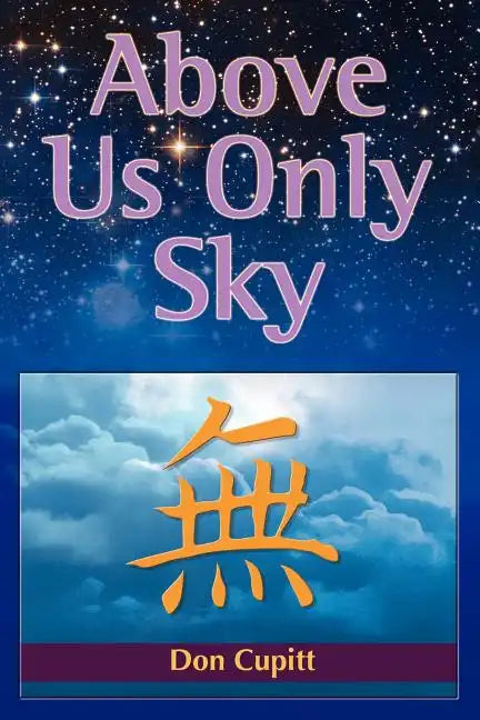 Above Us Only Sky - Paperback