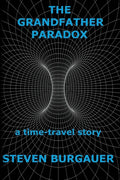 The Grandfather Paradox: a time-travel story - Paperback