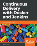 Continuous Delivery with Docker and Jenkins: Delivering software at scale - Paperback