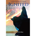 Lost Beacon Chronicles, Book I: Ignited: Ignited - Paperback