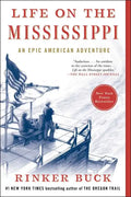 Life on the Mississippi: An Epic American Adventure - Paperback