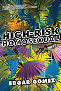 High-Risk Homosexual: A Memoir - Paperback