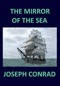 THE MIRROR OF THE SEA Joseph Conrad - Paperback