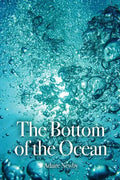 The Bottom of the Ocean - Paperback