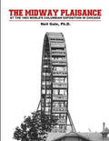 The Midway Plaisance at the 1893 World's Columbian Exposition in Chicago. - Paperback