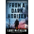 From a Dark Horizon - Paperback