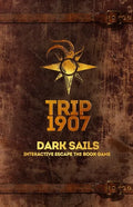 Trip 1907 (2nd Edition): Dark Sails - Paperback