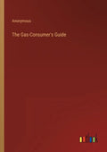 The Gas-Consumer's Guide - Paperback