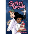 Batter Royale: A Graphic Novel - Hardcover