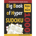 Big Book of Hyper Sudoku: 1000 Easy to Hard Puzzles - Paperback