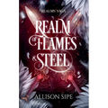 Realm of Flames & Steel - Paperback
