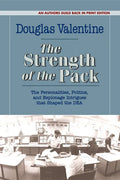 The Strength of the Pack: The Personalities, Politics, and Espionage Intrigues That Shaped the Dea - Paperback