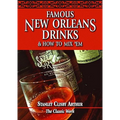 Famous New Orleans Drinks and How to Mix 'em - Paperback