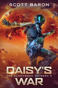 Daisy's War: The Clockwork Chimera Book 5 - Paperback