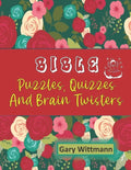 Bible Puzzles, Quizzes and Brain Twisters: Large Print--easy to read. - Paperback