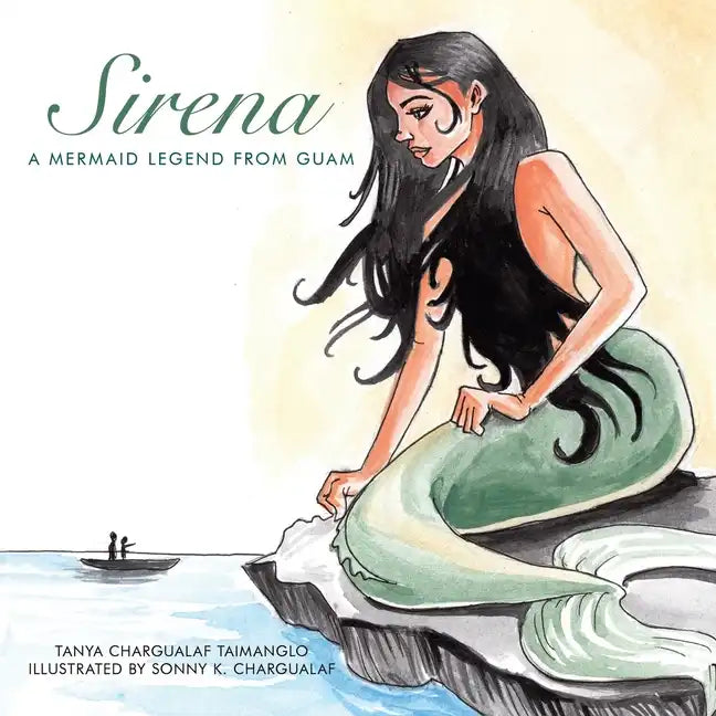 Sirena: A Mermaid Legend from Guam - Paperback